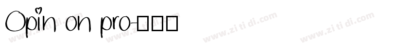 Opin on pro字体转换